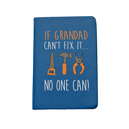 If Grandad Can't Fix It Notebook