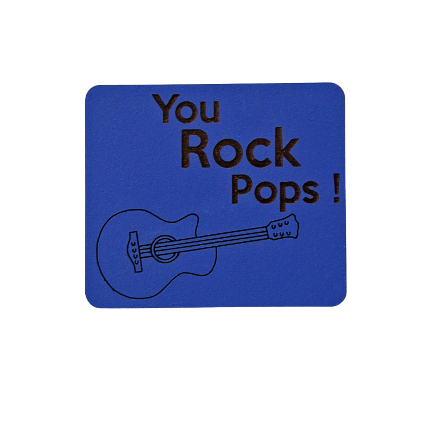 You Rock Pops! Wooden Magnet