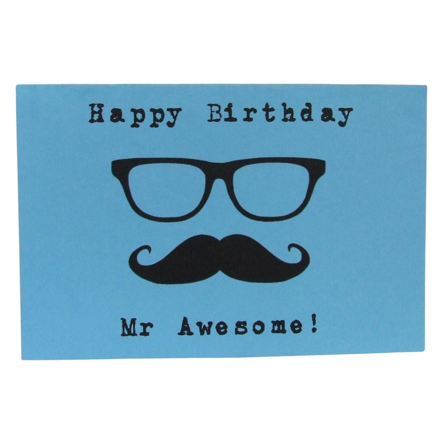 'Happy Birthday Mr Awesome ' - Greeting Card