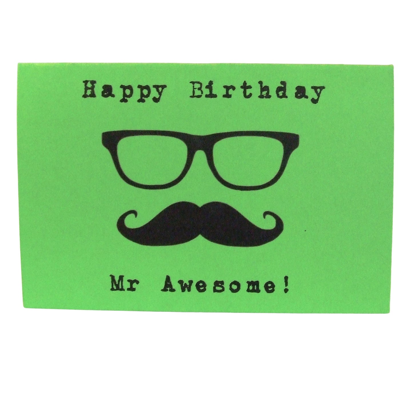 'Happy Birthday Mr Awesome ' - Greeting Card