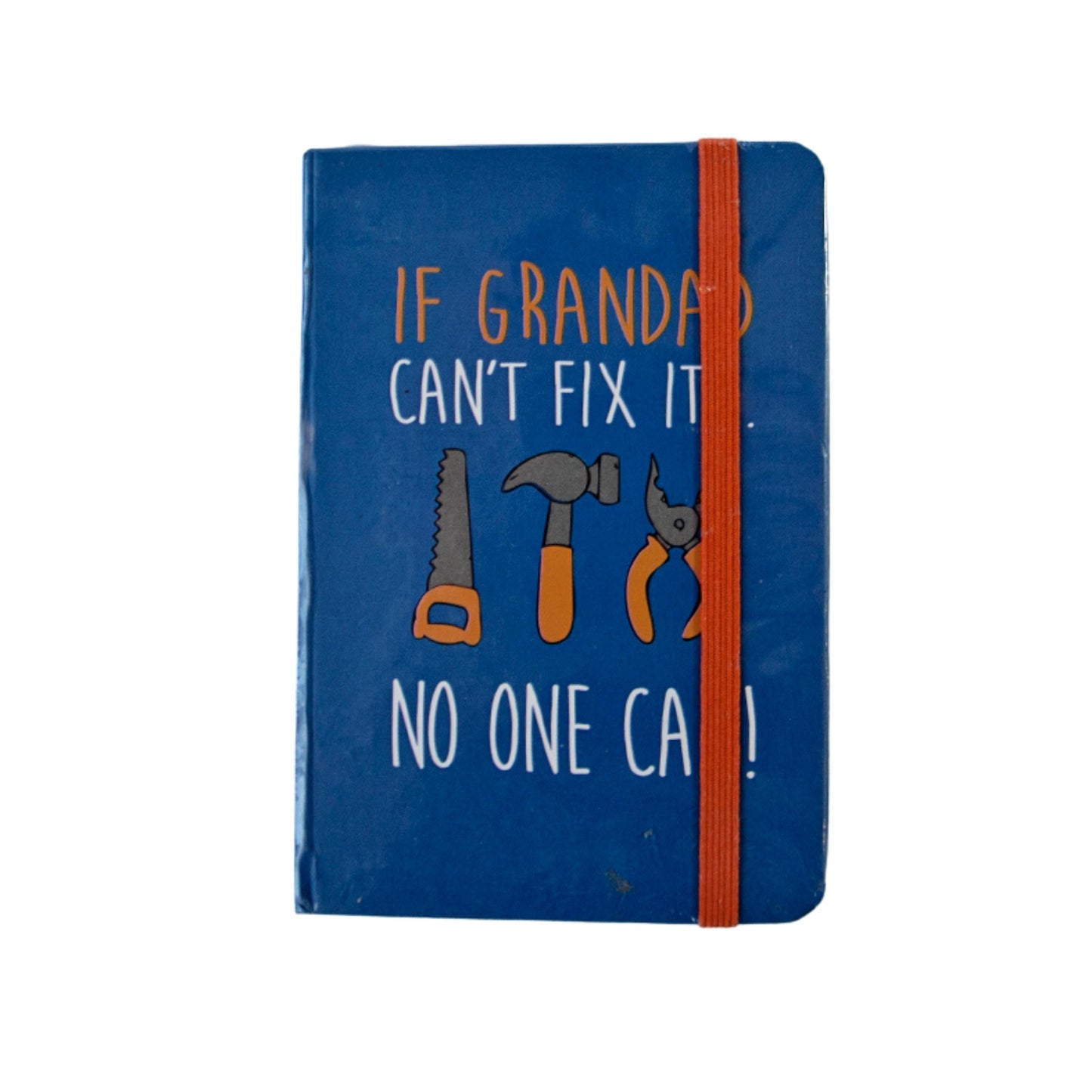 If Grandad Can't Fix It Notebook