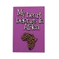 My Heart Belongs In Africa notebook