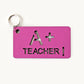 'A+ Teacher!' Keyring