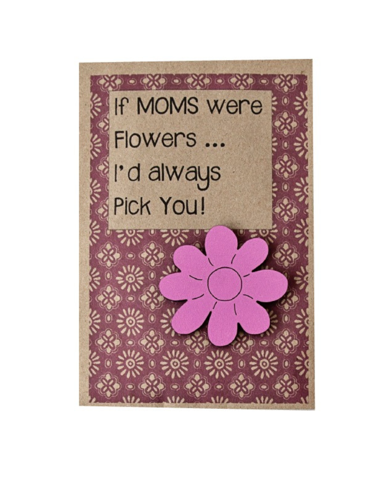 If Moms Were Flowers... Sunflower Seeds
